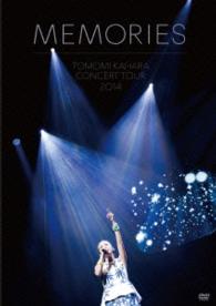 華原朋美／ＴＯＭＯＭＩ　ＫＡＨＡＲＡ　ＣＯＮＣＥＲＴ　ＴＯＵＲ　２０１４　～ＭＥＭＯＲＩＥＳ～（初回限定版）