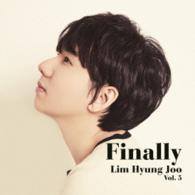 イム・ヒョンジュ／ＦＩＮＡＬＬＹ（デラックス・エディション）