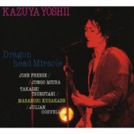 吉井和哉／Ｄｒａｇｏｎ　ｈｅａｄ　Ｍｉｒａｃｌｅ