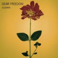 ＡＣＩＤＭＡＮ／ＤＥＡＲ　ＦＲＥＥＤＯＭ