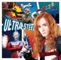 ＴＡＫＡＭＩＹ／ＵＬＴＲＡ　ＳＴＥＥＬ（Ａ盤）【Ａ盤】