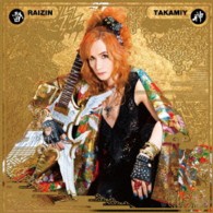 Ｔａｋａｍｉｙ／雷神（限定盤Ａ）