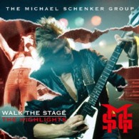 ザ・マイケル・シェンカー・グループ／ウォーク・ザ・ステージ：ハイライツ