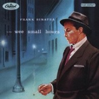 フランク・シナトラ／イン・ザ・ウィー・スモール・アワーズ【生産限定盤】