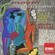 ラトル（サイモン）／ストラヴィンスキー：春の祭典、他