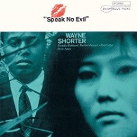 ウェイン・ショーター／スピーク・ノー・イーヴル【初回生産限定盤／平凡社新書「ブルーノート100名盤」第１６位】