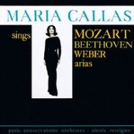 カラス（マリア）／モーツァルト、ベートーヴェン＆ウェーバーを歌う