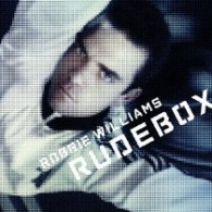 ロビー・ウィリアムス／ルードボックス【１ヶ月期間限定特別価格盤】