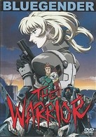 ＢＬＵＥ　ＧＥＮＤＥＲ　ＴＨＥ　ＷＡＲＲＩＯＲ