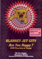 ＢＬＡＮＫＥＹ　ＪＥＴ　ＣＩＴＹ／Ａｒｅ　Ｙｏｕ　Ｈａｐｐｙ？