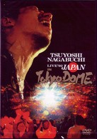 長渕剛／ＴＳＵＹＯＳＨＩ　ＮＡＧＡＢＵＣＨＩ　ＬＩＶＥ’９２　ＪＡＰＡＮ　ＩＮ　Ｔｏｋｙｏ　ＤＯＭＥ