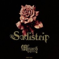 Ｗｉｚａｒｄ／Ｓａｄｉｓｔｒｉｐ【通常盤／ＣＤエキストラ仕様】
