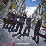 ＭＡＮ　ＷＩＴＨ　Ａ　ＭＩＳＳＩＯＮ／Ｂｅｅｆ　Ｃｈｉｃｋｅｎ　Ｐｏｒｋ