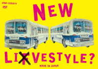 亜無亜危異／ＮＥＷ　ＬＩ（Ｆ）ＶＥＳＴＹＬＥ？