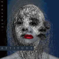 ＤＥＺＥＲＴ／ｙｏｕｒｓｅｌｆ：　ＡＴＴＩＴＵＤＥ