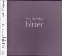 Ｐｅｒｆｕｍｅ／Ｆａｎ　ｓｅｒｖｉｃｅ～ｂｉｔｔｅｒ～Ｎｏｒｍａｌ　Ｅｄｉｔｉｏｎ