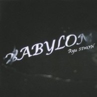 リュ・シウォン／ＢＡＢＹＬＯＮ【初回限定盤／ＤＶＤ付き】