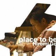 郷ひろみ／ｐｌａｃｅ　ｔｏ　ｂｅ【初回生産限定盤／ＤＶＤ付き】