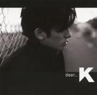 Ｋ／ｄｅａｒ．．．【通常盤】