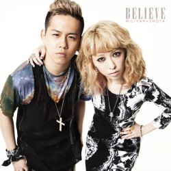 加藤ミリヤ×清水翔太／ＢＥＬＩＥＶＥ（初回生産限定盤）【初回生産限定盤／ＤＶＤ付き】