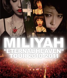 加藤ミリヤ／“ＥＴＥＲＮＡＬ　ＨＥＡＶＥＮ”　ＴＯＵＲ　２０１０－２０１１ Ｂｌｕ－ｒａｙ　Ｄｉｓｃ