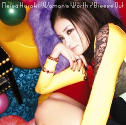 黒木メイサ／Ｗｏｍａｎ’ｓ　Ｗｏｒｔｈ／Ｂｒｅｅｚｅ　Ｏｕｔ（初回生産限定盤）【初回生産限定盤／ＤＶＤ付き】