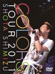 清水翔太／ＣＯＬＯＲＳ　ＴＯＵＲ　２０１１（初回生産限定盤）