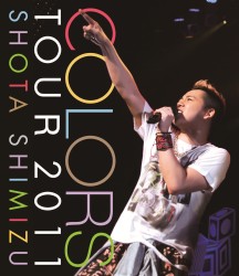 清水翔太／ＣＯＬＯＲＳ　ＴＯＵＲ　２０１１ Ｂｌｕ－ｒａｙ　Ｄｉｓｃ