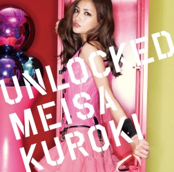 黒木メイサ／ＵＮＬＯＣＫＥＤ（初回生産限定盤Ａ）【初回生産限定盤Ａ／ＤＶＤ＋ブックレット付き】