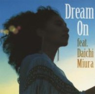 福原美穂／Ｄｒｅａｍ　Ｏｎ　ｆｅａｔ．三浦大知（初回生産限定盤）【初回生産限定盤／ＤＶＤ付き】