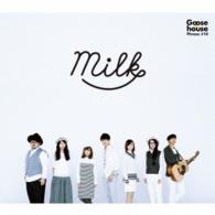 Ｇｏｏｓｅ　ｈｏｕｓｅ／Ｍｉｌｋ（初回生産限定盤）