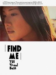 ＹＵＩ／ＦＩＮＤ　ＭＥ　ＹＵＩ　Ｖｉｓｕａｌ　Ｂｅｓｔ（初回生産限定盤） Ｂｌｕ－ｒａｙ　Ｄｉｓｃ