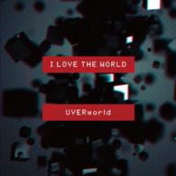 ＵＶＥＲｗｏｒｌｄ／Ｉ　ＬＯＶＥ　ＴＨＥ　ＷＯＲＬＤ（初回生産限定盤）