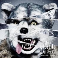 ＭＡＮ　ＷＩＴＨ　Ａ　ＭＩＳＳＩＯＮ／Ｔｈｅ　Ｗｏｒｌｄ’ｓ　Ｏｎ　Ｆｉｒｅ