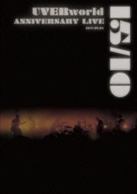 ＵＶＥＲｗｏｒｌｄ／ＵＶＥＲｗｏｒｌｄ　１５＆１０　Ａｎｎｉｖｅｒｓａｒｙ　Ｌｉｖｅ　２０１５．０９．０３ Ｂｌｕ－ｒａｙ　Ｄｉｓｃ