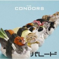 ＴＨＥ　ＣＯＮＤＯＲＳ／パレード