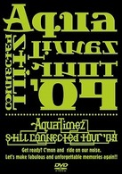 Ａｑｕａ　Ｔｉｍｅｚ／Ａｑｕａ　Ｔｉｍｅｚ　ｓｔｉｌｌ　ｃｏｎｎｅｃｔｅｄ　ｔｏｕｒ　’０９