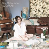松下奈緒／ＷＯＭＡＮ（初回生産限定盤）