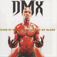 ＤＭＸ／フレッシュ・オブ・マイ・フレッシュ、ブラッド・オブ・マイ・ブラッド
