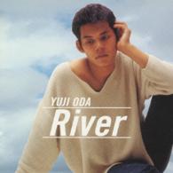 織田裕二／Ｒｉｖｅｒ