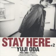 織田裕二／ＳＴＡＹ　ＨＥＲＥ＋２