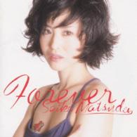 松田聖子／Ｆｏｒｅｖｅｒ