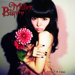 Ｍｉｌｋｙ　Ｂｕｎｎｙ／ずるいよ…／Ｉ　Ｗｉｓｈ【通常盤】