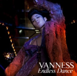 ＶＡＮＮＥＳＳ／Ｅｎｄｌｅｓｓ　Ｄａｎｃｅ【通常盤】