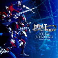 やまだ豊／Ｉｎｆｉｎｉ－Ｔ　Ｆｏｒｃｅ　オリジナル・サウンドトラック