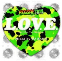 Ｈｏｍｅ　Ｇｒｏｗｎ／ＲＥＧＧＡＥＺＩＯＮ　ｐｒｅｓｅｎｔｓ　”Ｌ．Ｏ．Ｖ．Ｅ．”