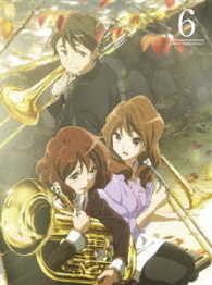 響け！ユーフォニアム２　６巻 Ｂｌｕ－ｒａｙ　Ｄｉｓｃ