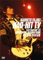 藤木直人／ＮＡＯ－ＨＩＴ　ＴＶ　Ｌｉｖｅ　Ｔｏｕｒ　ｖｅｒ７．０～ＫＮＯＣＫＩＮ’　ＯＮ　ＳＥＶＥＮＴＨ　ＤＯＯＲ～ＦＩＮＡＬ　ＩＮ　日本武道館