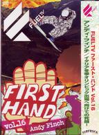 Ｆｕｅｌ　Ｆｉｒｓｔ　Ｈａｎｄ　Ｖｏｌ．１６　アンディ・フィンチ～イタリア冬季オリンピック出場に向けての死闘～