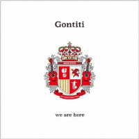 ＧＯＮＴＩＴＩ／「ｗｅ　ａｒｅ　ｈｅｒｅ」－４０　ｙｅａｒｓ　ｈａｖｅ　ｐａｓｓｅｄ　ａｎｄ　ｗｅ　ａｒｅ　ｈｅｒｅ－